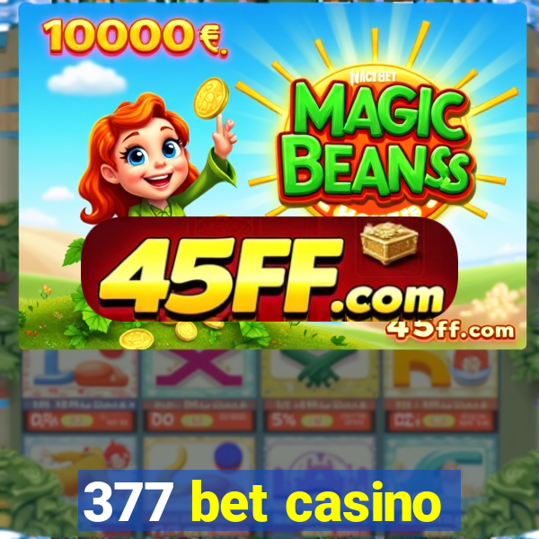 377 bet casino